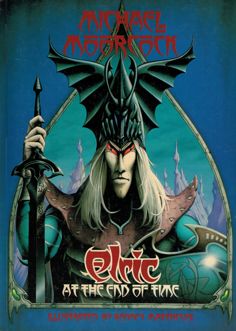 <b><I>Elric At The End Of Time</I></b> (novella), 1987,  with Rodney Matthews, Paper Tiger outsized p/b